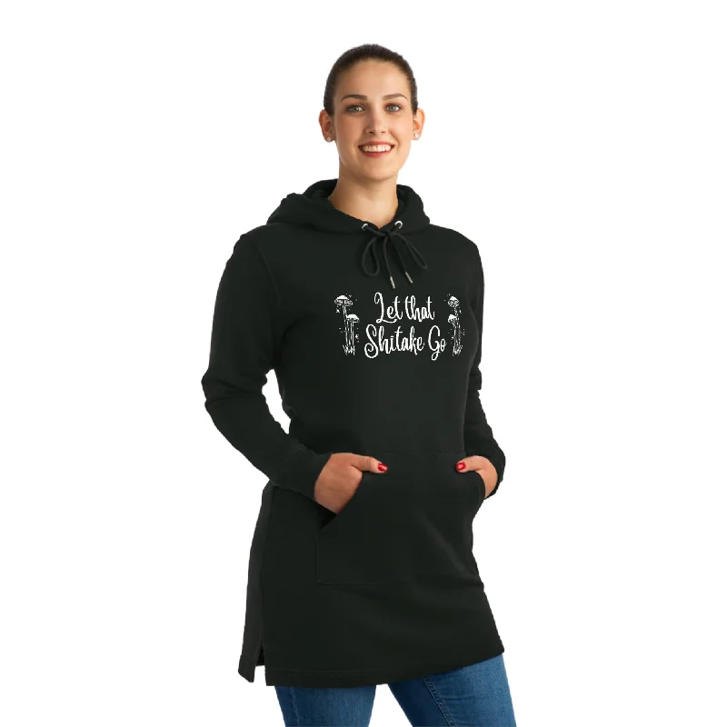 Let That Shitake Go Streeter Hoodie Dress